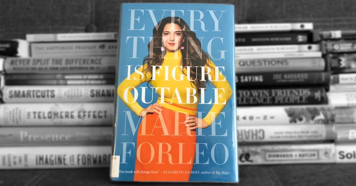 Everything Is Figureoutable - Hardcover by Marie Forleo